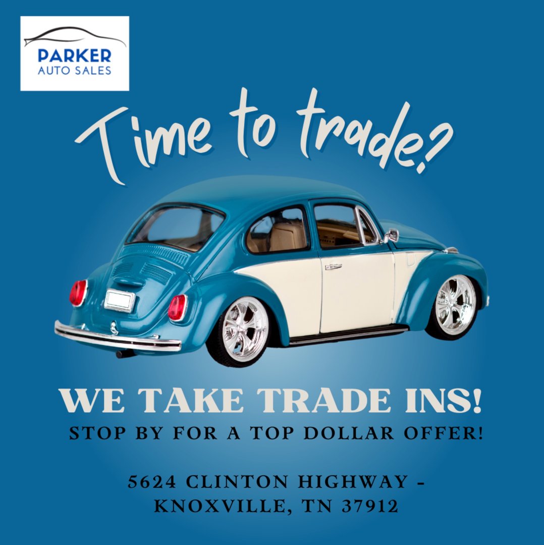 parker_auto_sales_-_we_take_trade-ins